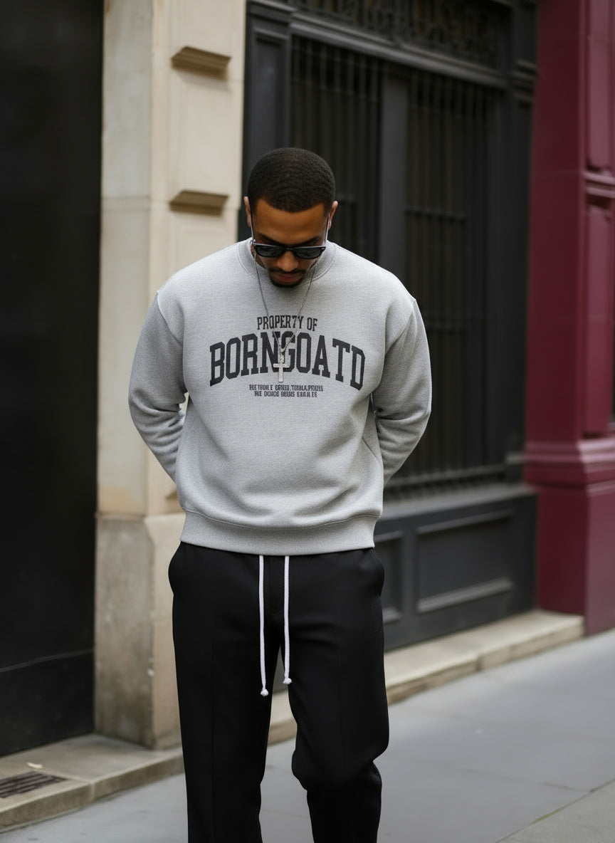 Property of BORNGOATD Crewneck
