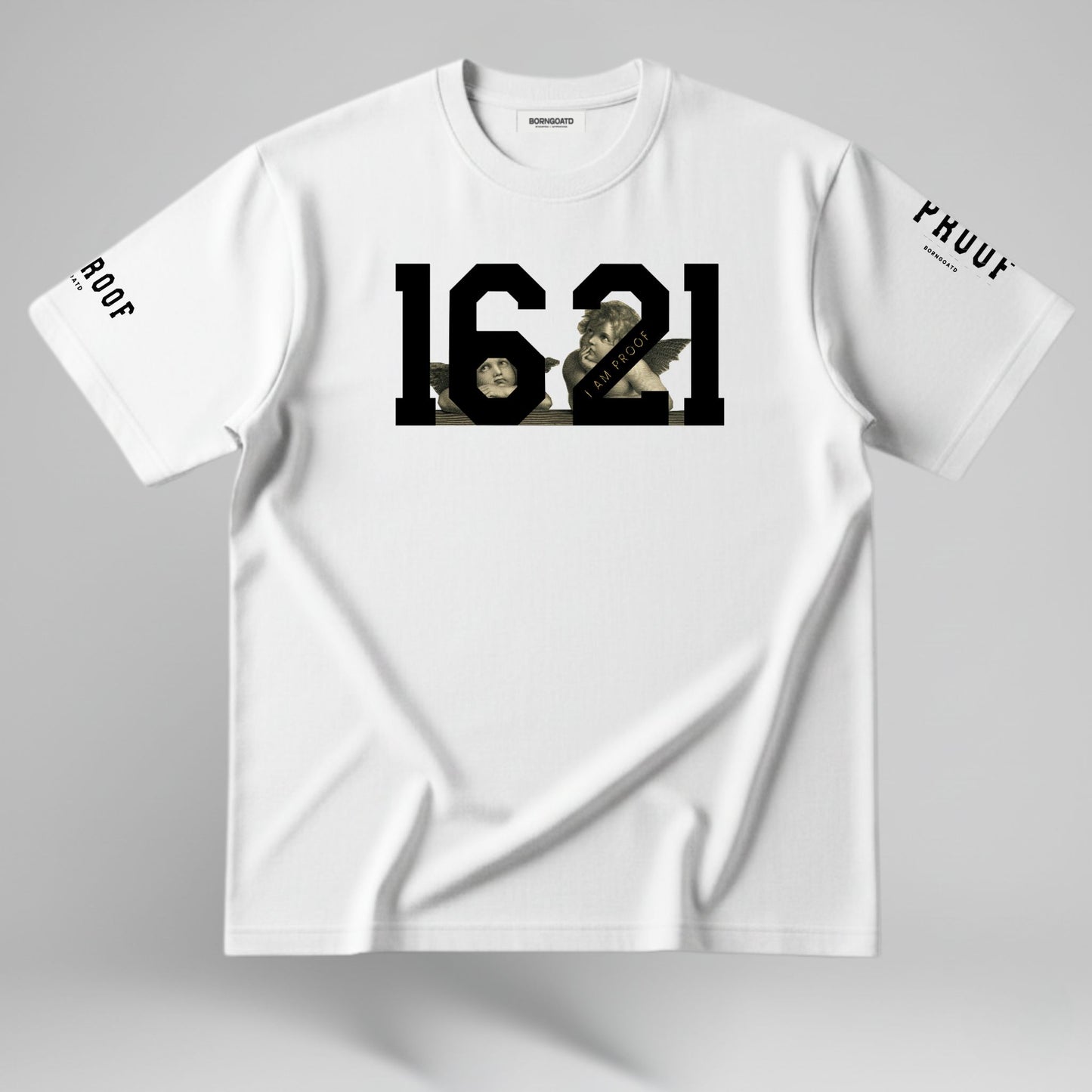 1621 “I Am Proof” Tee