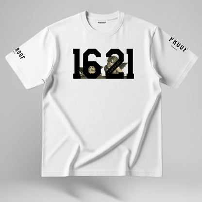 1621 “I Am Proof” Tee