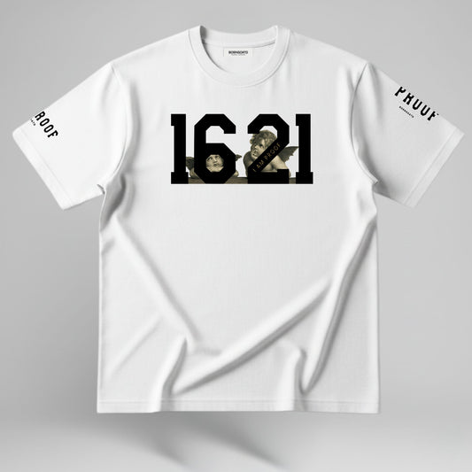 1621 “I Am Proof” Tee