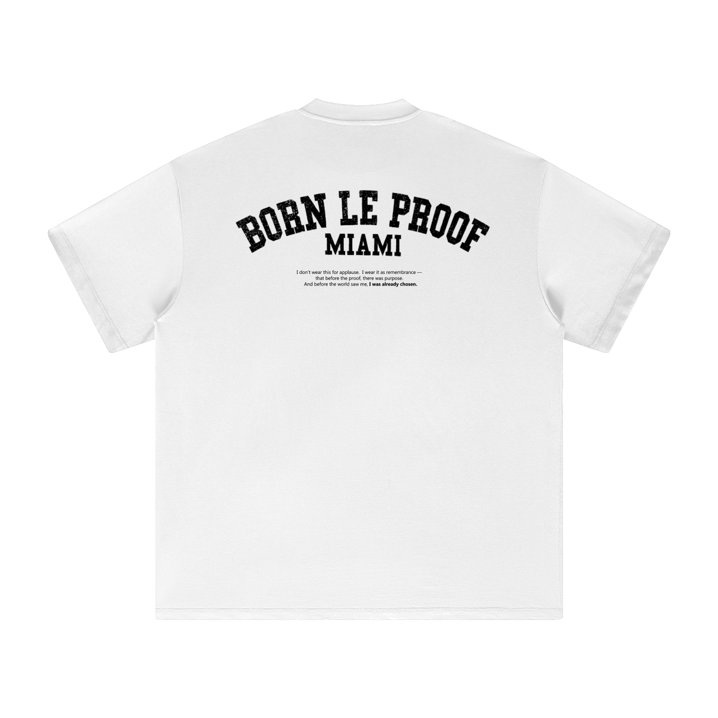 Born Le Proof 1621 Tee
