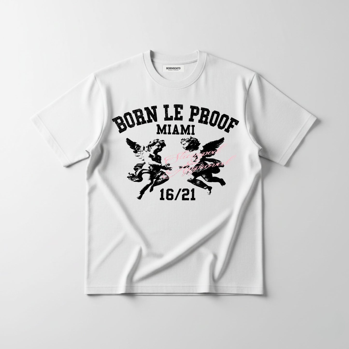 Front view of BORNGOATD Born Le Proof 1621 Tee with cherub and Stamped x Approved artwork