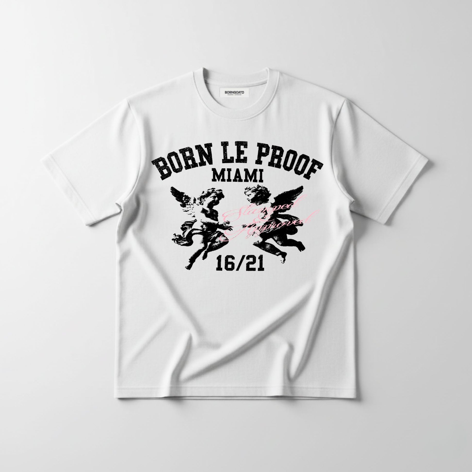Front view of BORNGOATD Born Le Proof 1621 Tee with cherub and Stamped x Approved artwork