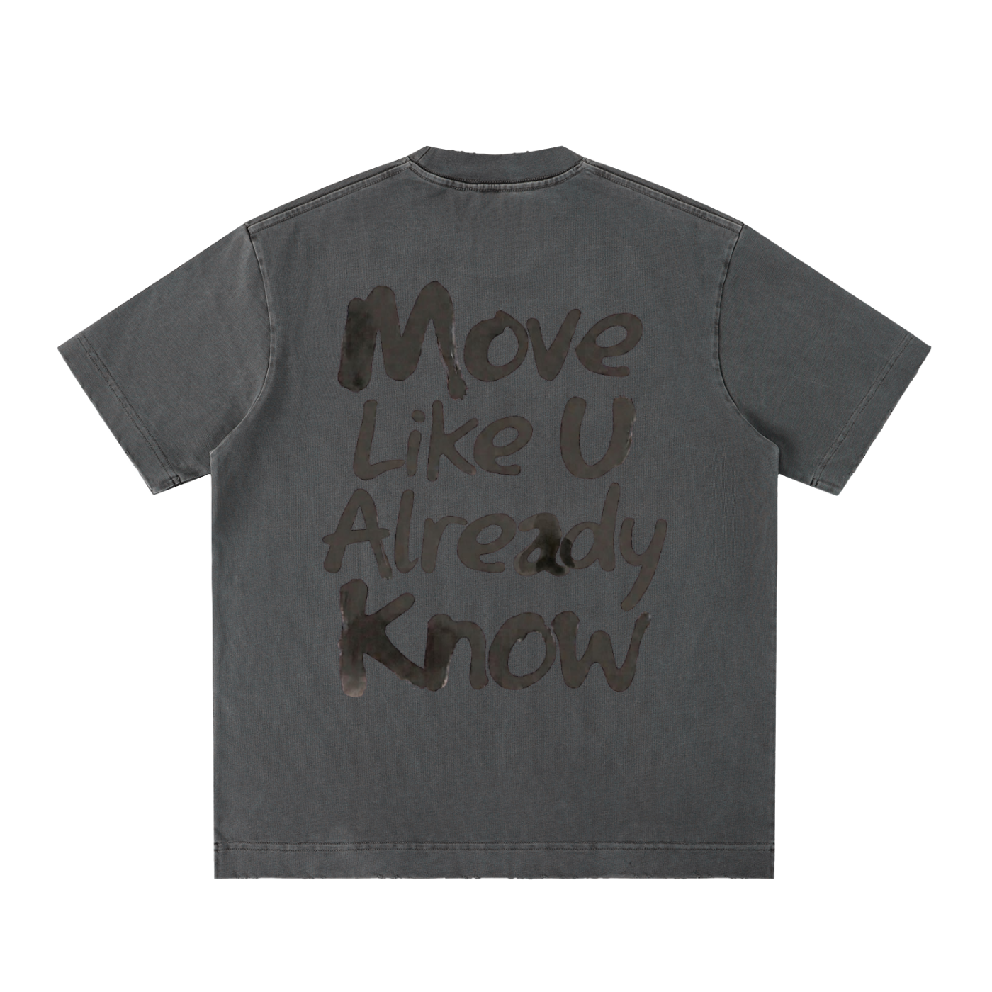 BORNGOATD heavyweight vintage washed frayed t-shirt with Back logo and large Move Like U Already Know back graphic