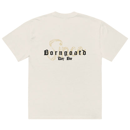 BORNGOATD HIM Since Day 1 oversized cream t-shirt – heavyweight boxy fit.